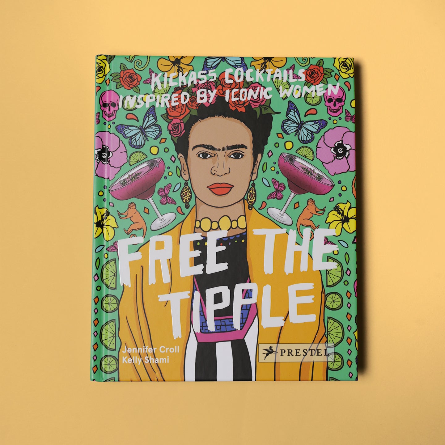 Free The Tipple - Kickass Cocktails Inspired by Iconic Women