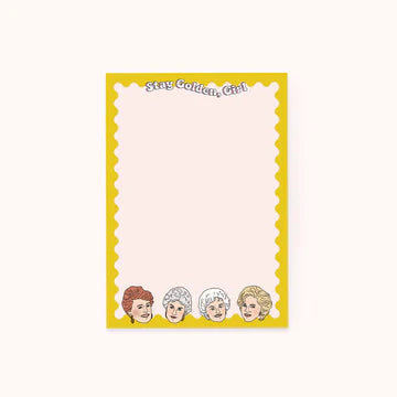 Stay Golden Girl  Notepad - Party Mountain Paper Co.