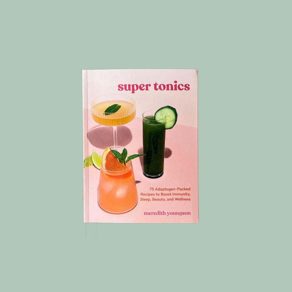 Lake & Oak - Super Tonics Cookbook