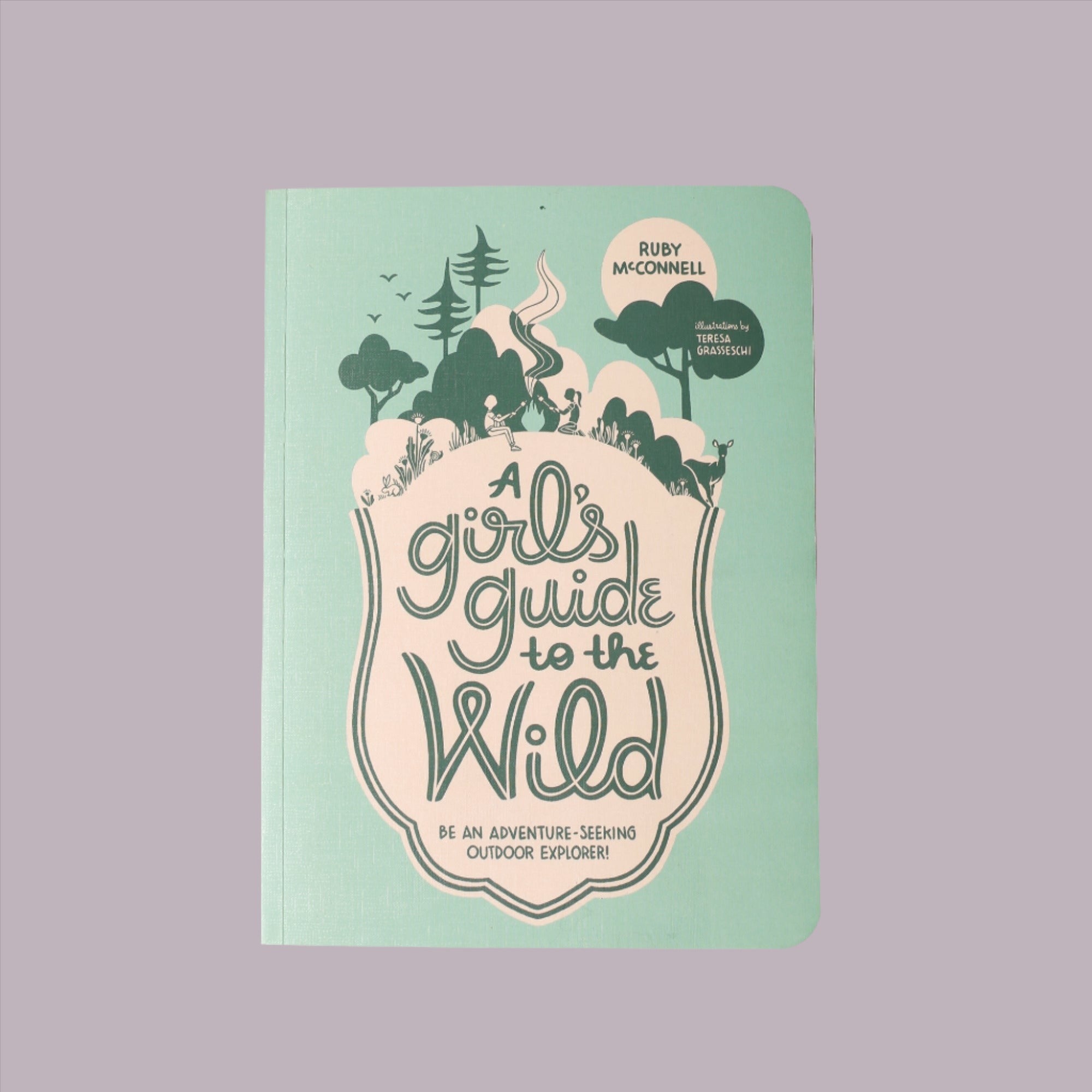 A Girl's Guide to the Wild