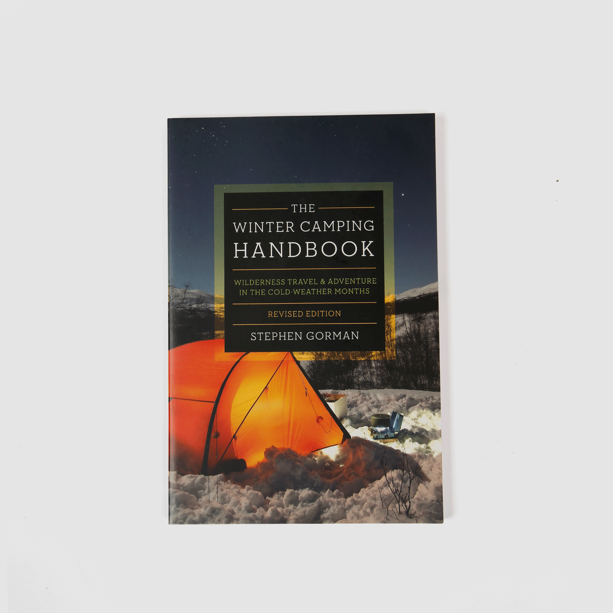 The Winter Camping Handbook